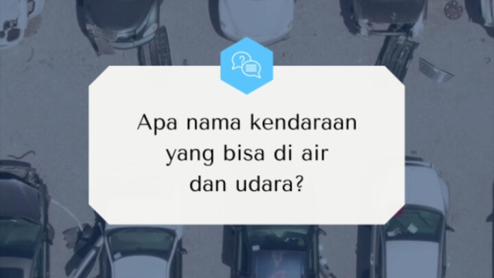 Kendaraan yang Bisa di Air dan Udara - Kamus Indo: Kata, Bahasa, & Haha -