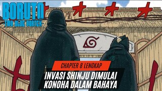 BORUTO TWO BLUE VORTEX CHAPTER 8 FULL - KAWAKI VS JURA DAN HIDARI INVASI SHINJU DIMULAI !!!