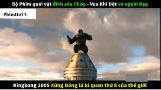 tóm tắt King kong 2005 5 #phimquaivat