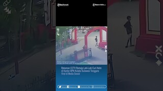 Rekaman CCTV Remaja Laki-Laki Curi Helm di Kantor BPN Kolaka Sulawesi Tenggara Viral di Media Sosial