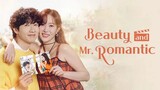 Beauty & Mr. Romantic 2024- Ep 3 (Eng Sub)