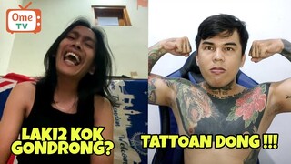 LAKI2 ITU TATTOAN BUKAN GONDRONG ‼️ - PRANK OME TV