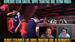 RIPPO TAUNTING DEPAN MUKA UDIL LANGSUNG ABIS BANTAI HOMEBOIS | REAKSI STREAMER