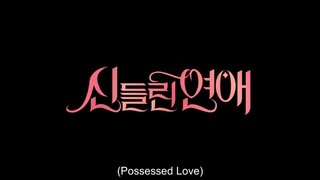 [ENG SUB] Possessed Love Episode 1