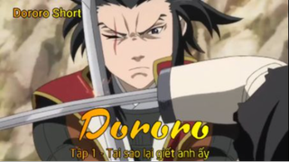 Dororo Tập 18 - Tại sao lại giết anh ấy