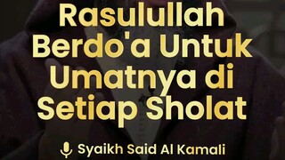 doa Rasulullah untuk umatnya d tiap shalat