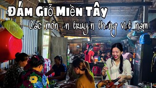 Đám Giỗ Miền Tây Với Nhiều Món Ăn Truyền Thống Việt Nam | HCL #253