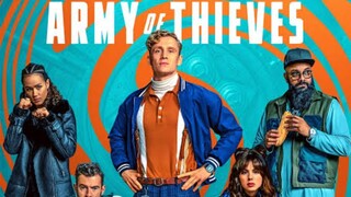 Army of thieves 2021