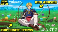 (23-31) Na-reincarnate siya sa Isang Laro na Alam niya ang Lahat ng Bug kaya Mabilis siyang Lumakas