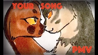 Your Song [OC PMV]