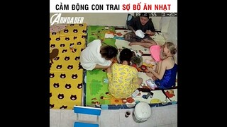 Cảm Động Con Trai Sộ Bố Ăn Nhạt