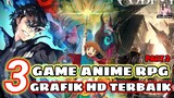 3 Rekomendasi Game Anime RPG Grafik HD Terbaik 2023