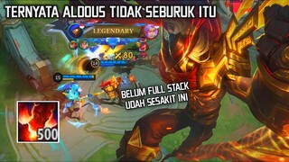 Ternyata Aldous Tidak Seburuk Itu!! Belum Full Stack Udah Sesakit Ini - Tanzz Gameplay