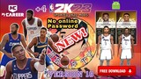 NBA 2k20 to NBA 2K23 - 🔥| Updated | PBA-FibA-NBA 🔥| Direct Install Android 7,8,9,10,11,12 & 13