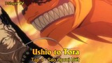 Ushio to Tora Tập 4 - Sao ngươi biết