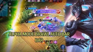 ALPHA MODE BRAWL AUTO BAR BAR