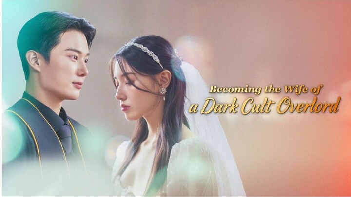 Becoming the Wife of a Dark Cult Overlord