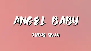 Angel Baby Lyrics