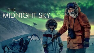 The Midnight Sky (2020) สัญญาณสงัด