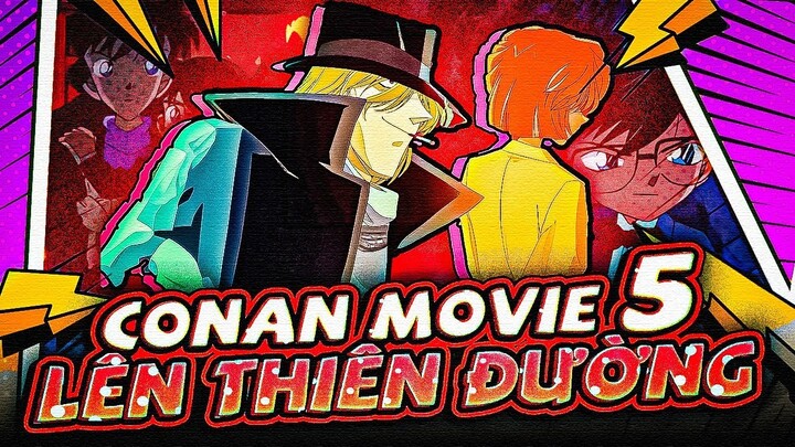TÓM TẮT | CONAN MOVIE 5 : NHỮNG GIÂY PHÚT CUỐI CÙNG TỚI THIÊN ĐƯỜNG | CONAN LÁI TRÊN CON XE MUSTANG!