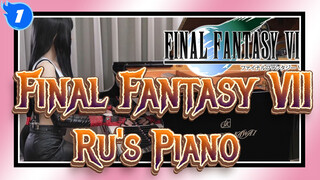 [Final Fantasy VII]Those Who Fight Further| Ru's Piano_1