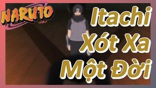 Itachi Xót Xa Một Đời