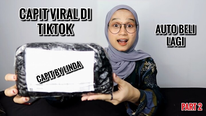 PART 2. BANYAK YG REQUEST!! UNBOXING CAPIT - CAPIT YG VIRAL DI TIKTOK..