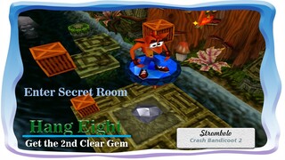 Mendapatkan Clear Gem Kedua di Hang Eight Stage 1.3 Crash Bandicoot 2 Cortex Strike Back