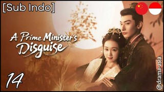 [Sub Indo] A Prime Minister’s Disguise – Eps. 14 (2025)