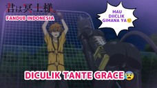 [FANDUB INDONESIA] Tante Grace Agresif Banget🥵- Kimi wa Meido-sama | You Are Ms. Servant