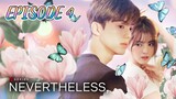 NEVERTHELESS [ENSUB] EPISODE 4