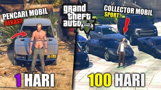 100 HARI DI GTA 5 !! DARI PENCARI MOBIL BEKAS SAMPAI MENJADI COLLECTOR MOBIL SPORT - GTA 5 MOD