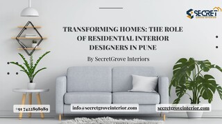 Transforming Homes The Role of Residential Interior Designers in Pune