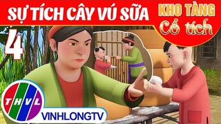 SỰ TÍCH CÂY VÚ SỮA - Phần 4 | Kho Tàng Phim Cổ Tích 3D - Cổ Tích Việt Nam Hay Mới Nhất 2022