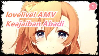[lovelive! AMV] Keajaiban Abadi / Sedih_1