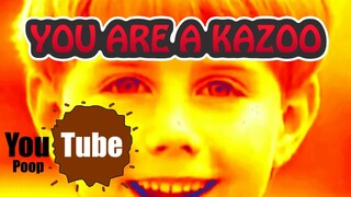 You are a Kazoo - You on Kazoo YTP