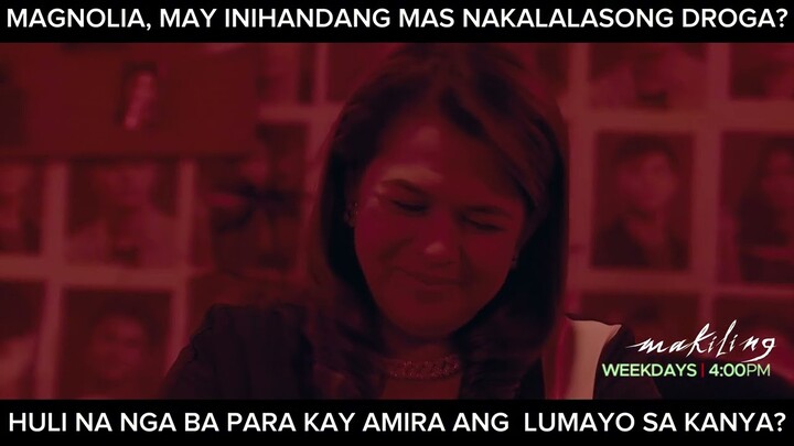 Magnolia, may inihandang mas nakalalasong droga? (shorts) | Makiling