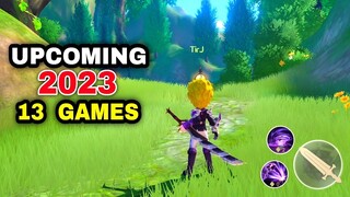 Top 13 Best UPCOMING GAMES 2023 on Android iOS | with EXCITING GRAPHIC Games on mobile 2023