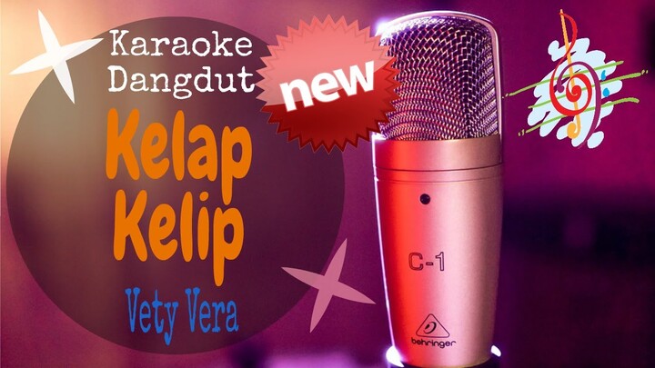 Karaoke Kelap Kelip - Vety Vera (Karaoke Dangdut Lirik Tanpa Vocal)