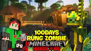 TÓM TẮT 100 NGÀY THOÁT KHỎI KHU RỪNG RẬM ĐẦY ZOMBIE TRONG MINECRAFT SIÊU KHÓ