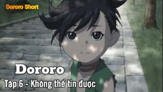 Dororo Tập 6 - Không thể tin được