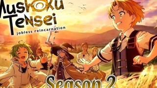 Mushoku Tensei Jobless Reincarnation Season 2 Official Trailer ( 2023 )