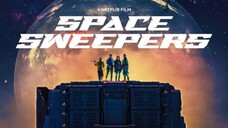🇰🇷 SPACE SWEEPERS | FULL MOVIE | ENGLISH DUBBED