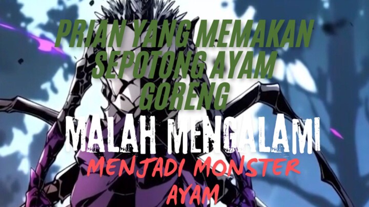 Pria Yang Memakan Sepotong Ayam Goreng. Malah Mengalami Perrubahan Menjadi Monster Ayam.