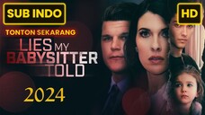Lies the Babysitter Told 2024 SUB INDO