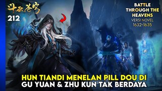 BTTH SEASON 6 - HUN TIANDI MENELAN PILL TINGKAT DI DAN MELARIKAN DIRI (NOVEL 1632-35) #btthseason5