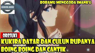 KUKIRA DATAR DAN CULUN RUPANYA BOING BOING DAN CANTIK BIKIN IMAN KETAR KETIR - ALUR CERITA ROMANTIS