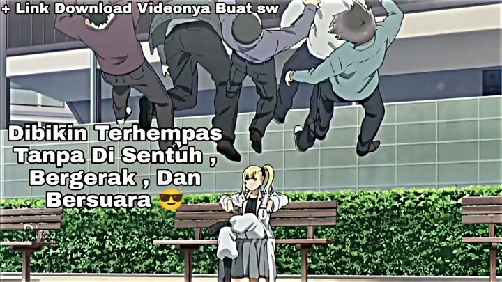 Ketika Menantang Lawan Yang Overpower   Story WhatsApp  Jedag Jedug Anime Hin