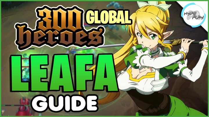 300 Heroes Global MOBA ANIME | Guide Pemula "Leafa" Sword Art Online [PC]