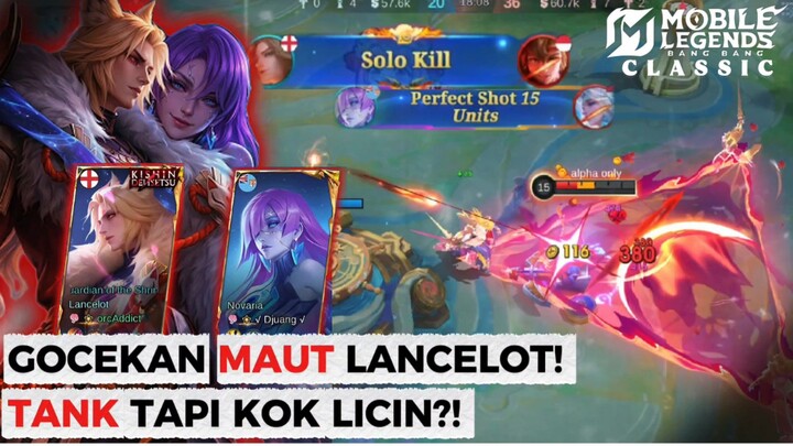 YIN KENA MENTAL! 💀 Gocekan LANCELOT TANK Ft. NOVARIA 15 Units 🎯